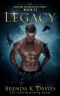 [Vampire Awakenings 12] • Legacy (Vampire Awakenings, Book 12)